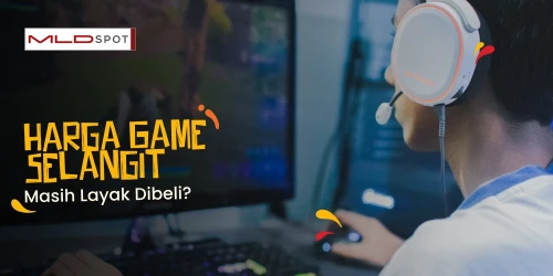 Harga Game Makin Mahal, Hiburan Tak Lagi Sesederhana Dulu